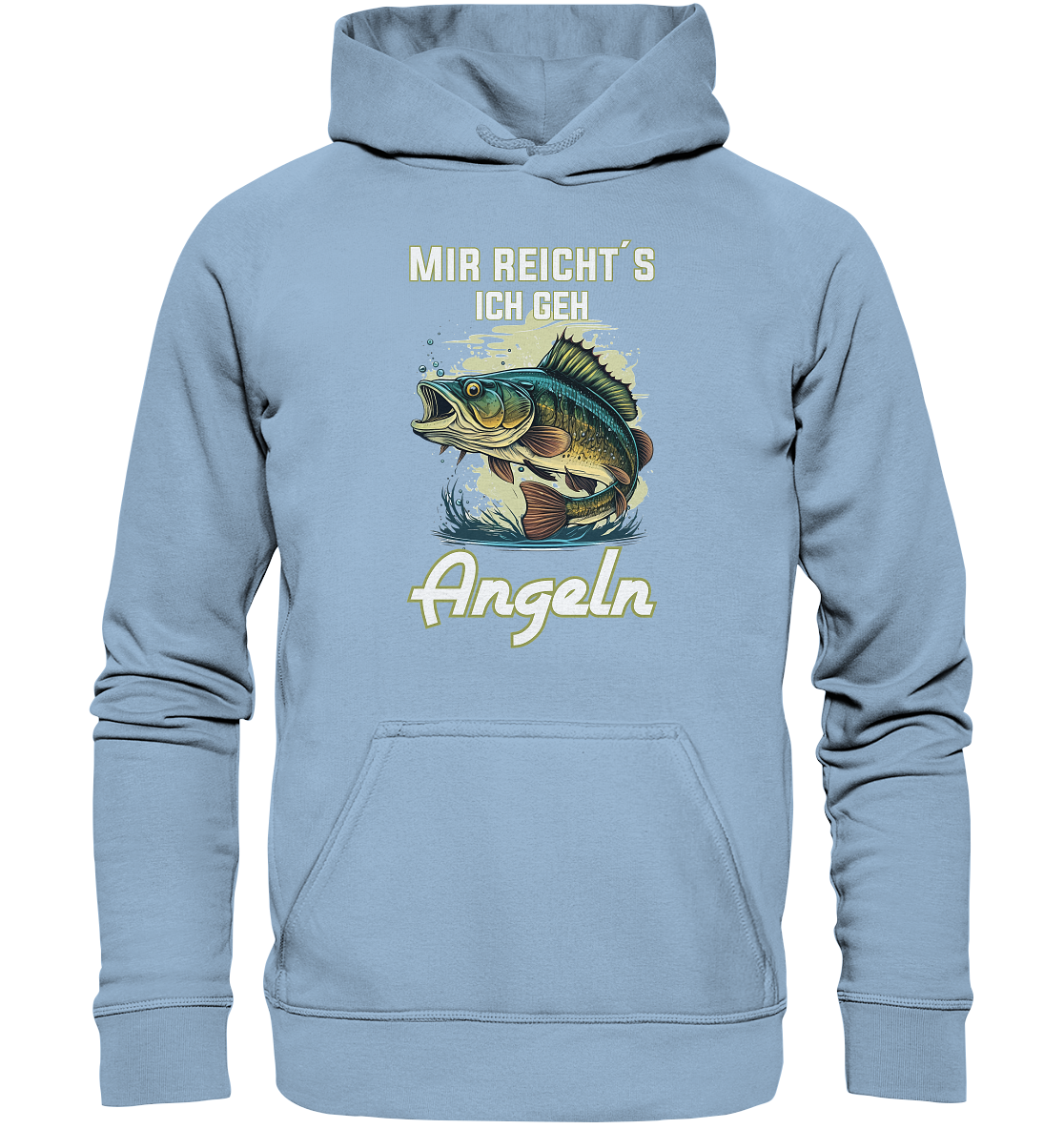 Mir reicht´s ich geh angeln - Basic Unisex Hoodie