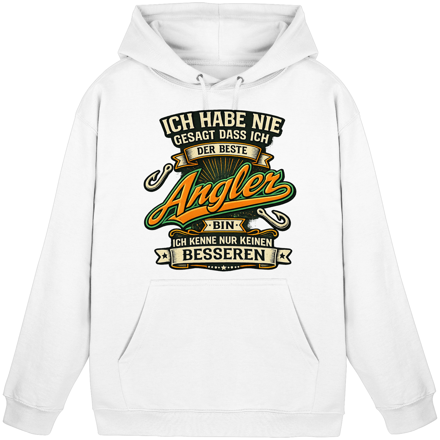 Ich habe nie gesagt dass ich der beste Angler bin – Kapuzenpulli KaPu Hoodie