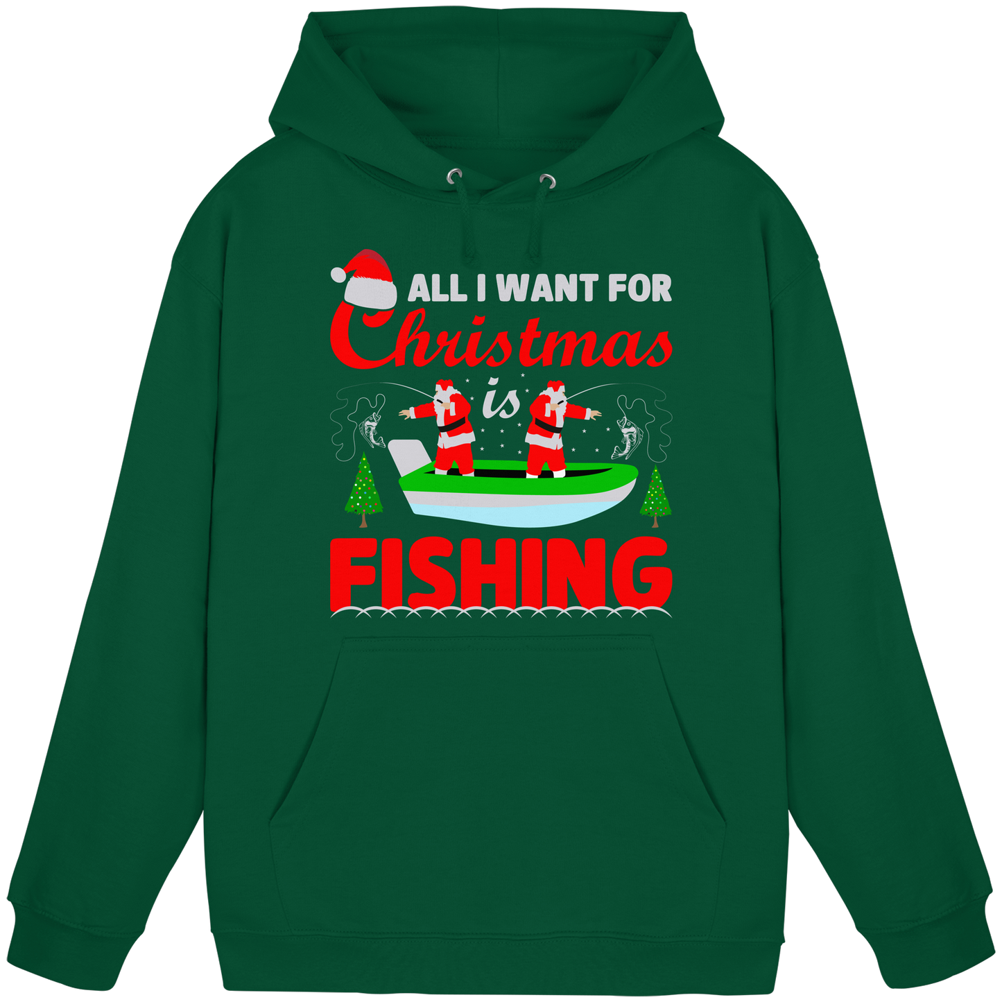 All I want for Christmas is Fishing Ugly X-Mas für Angler Angeln KaPu Hoodie