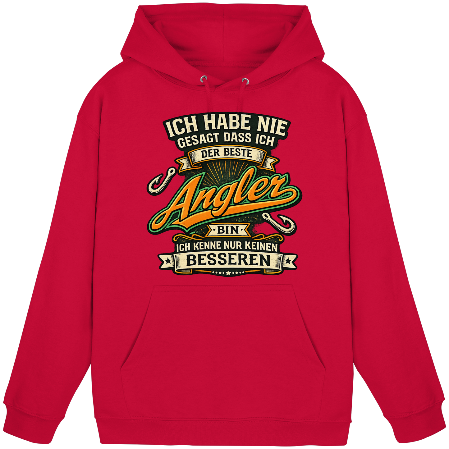 Ich habe nie gesagt dass ich der beste Angler bin – Kapuzenpulli KaPu Hoodie