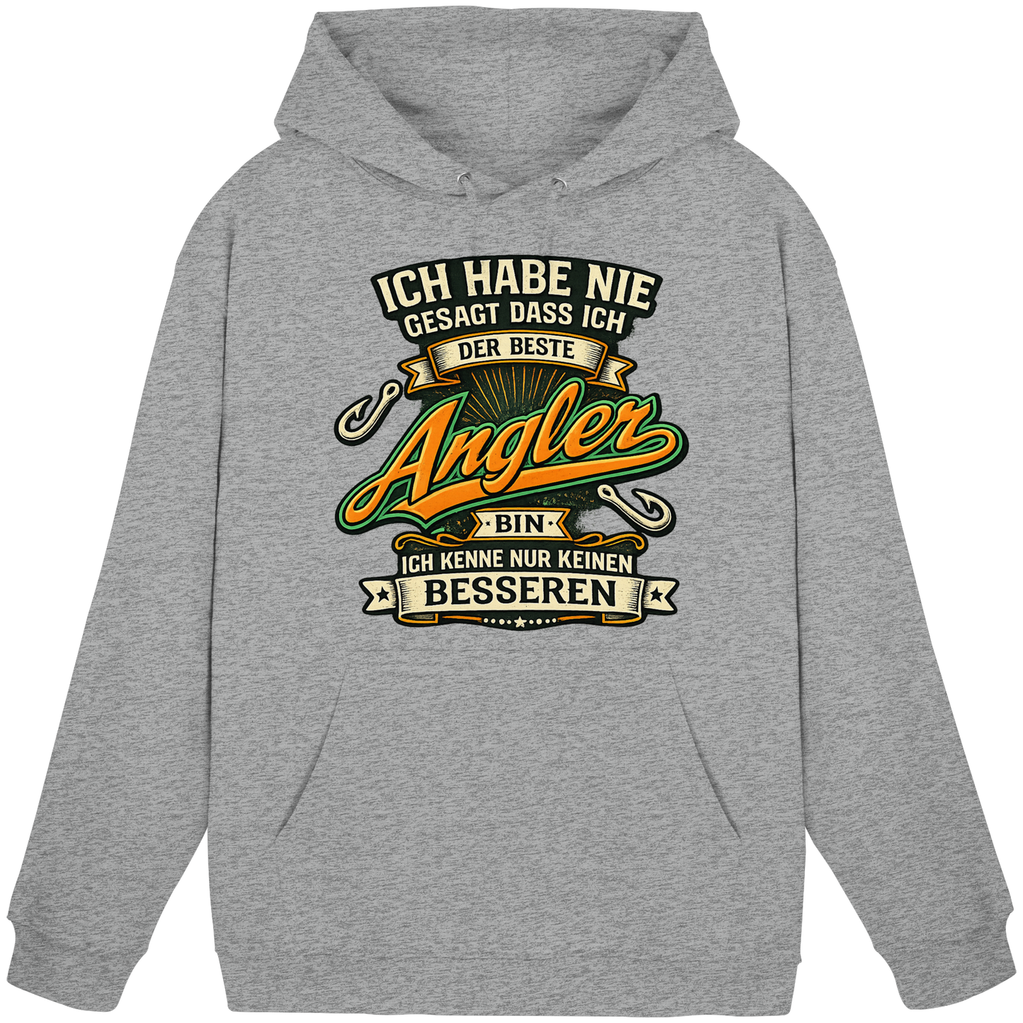 Ich habe nie gesagt dass ich der beste Angler bin – Kapuzenpulli KaPu Hoodie