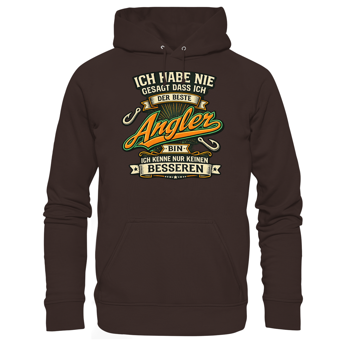 Ich habe nie gesagt dass ich der beste Angler bin – Kapuzenpulli KaPu Hoodie
