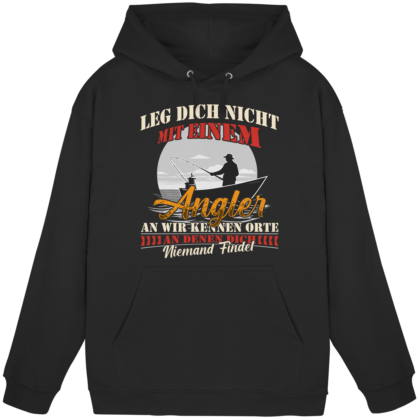 Leg dich nicht mit einem Angler an - Angeln Angelsport Fisch - KaPu Hoodie