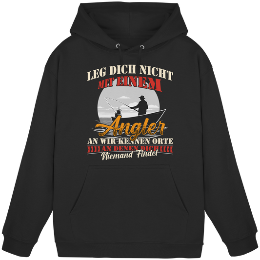 Leg dich nicht mit einem Angler an - Angeln Angelsport Fisch - KaPu Hoodie