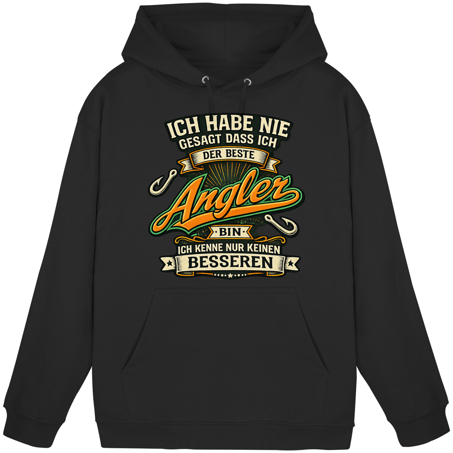 Ich habe nie gesagt dass ich der beste Angler bin – Kapuzenpulli KaPu Hoodie