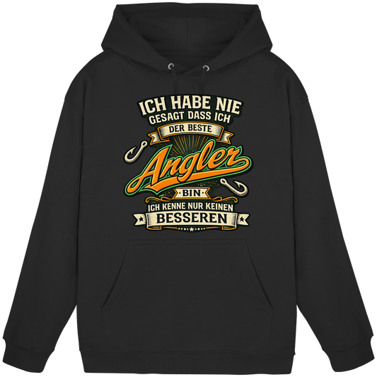 Ich habe nie gesagt dass ich der beste Angler bin – Kapuzenpulli KaPu Hoodie