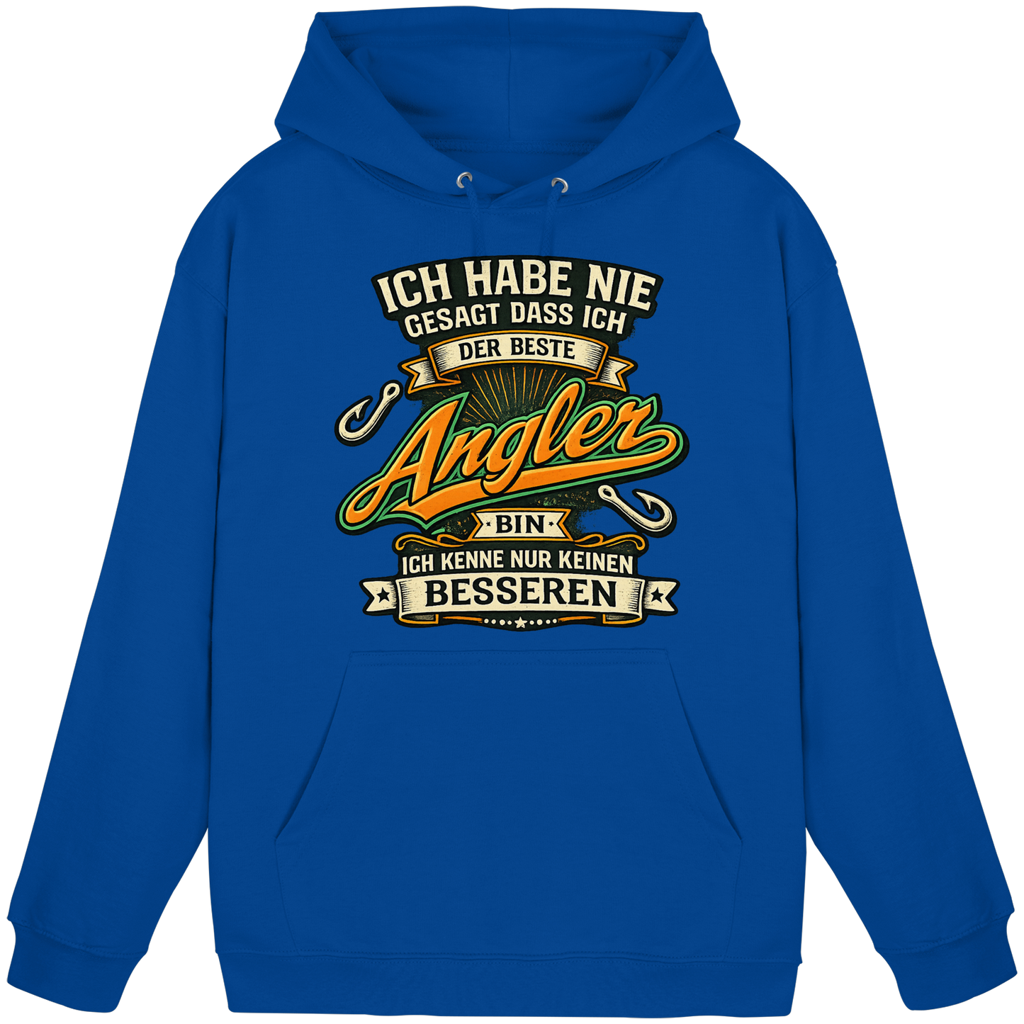 Ich habe nie gesagt dass ich der beste Angler bin – Kapuzenpulli KaPu Hoodie
