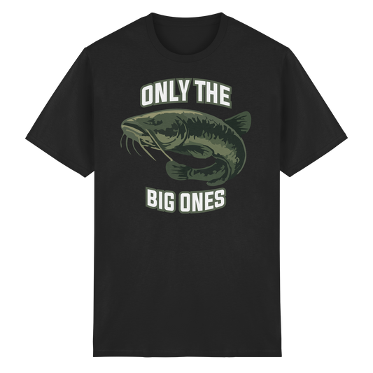 Only the big ones Waller Wels anglen Catfish Big Fish Wallerangeln T-Shirt Shirt