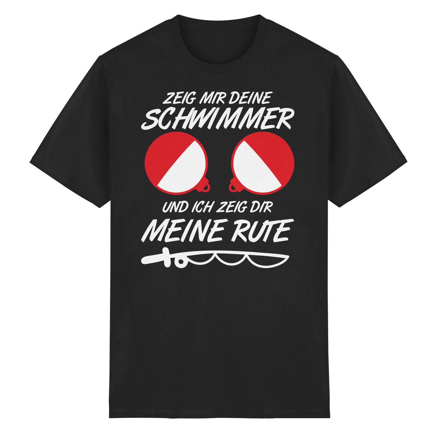 Zeig mir deine Schwimmer ich zeig dir meine Rute Angler Spruch T-Shirt
