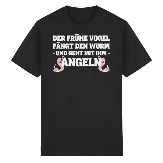 Der frühe Vogel fängt den Wurm und geht mit ihm Angeln Fisch T-Shirt Shirt