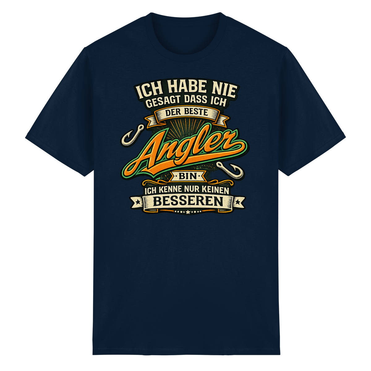 Ich habe nie gesagt dass ich der beste Angler bin – Angler Humor T-Shirt Shirt