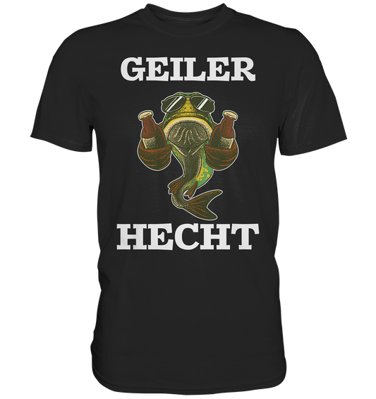 Geiler Hecht - Premium Shirt