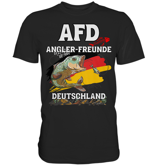 AFD Angler-Freunde Deutschland -  für Angler Fischerei Hobby Männer Angelsport Karpfen Raubfisch Wels Waller Zielfisch Angeln - Premium Shirt