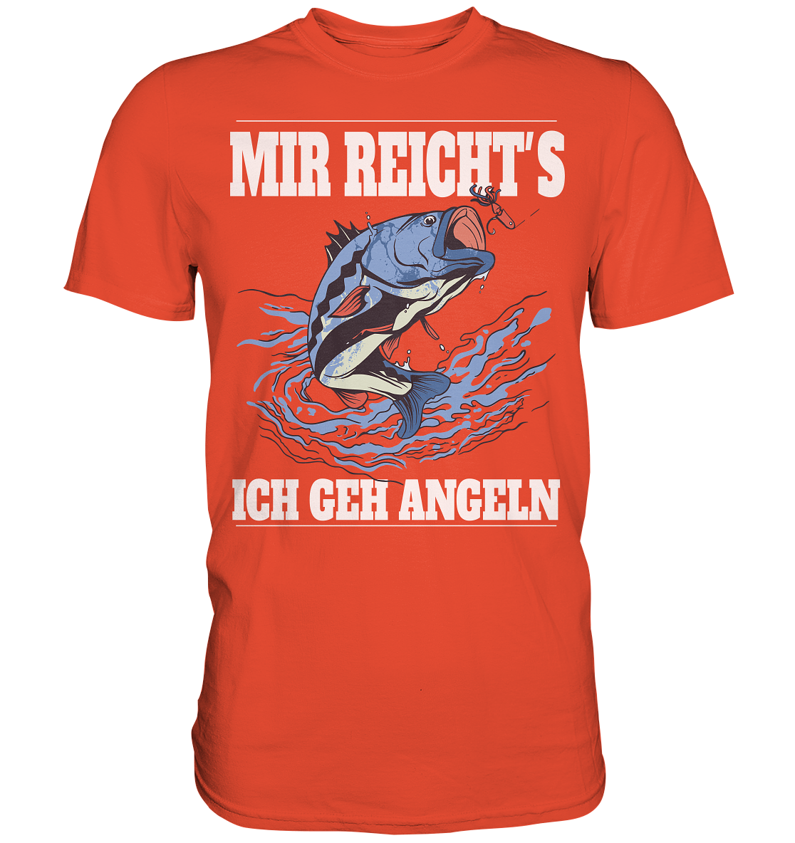 Mir reicht´s ich geh angeln - Premium Shirt