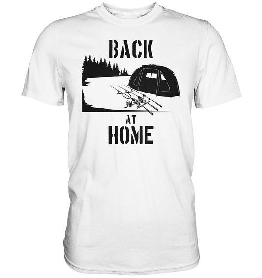 Back at Home - Karpfenangeln - Premium Shirt