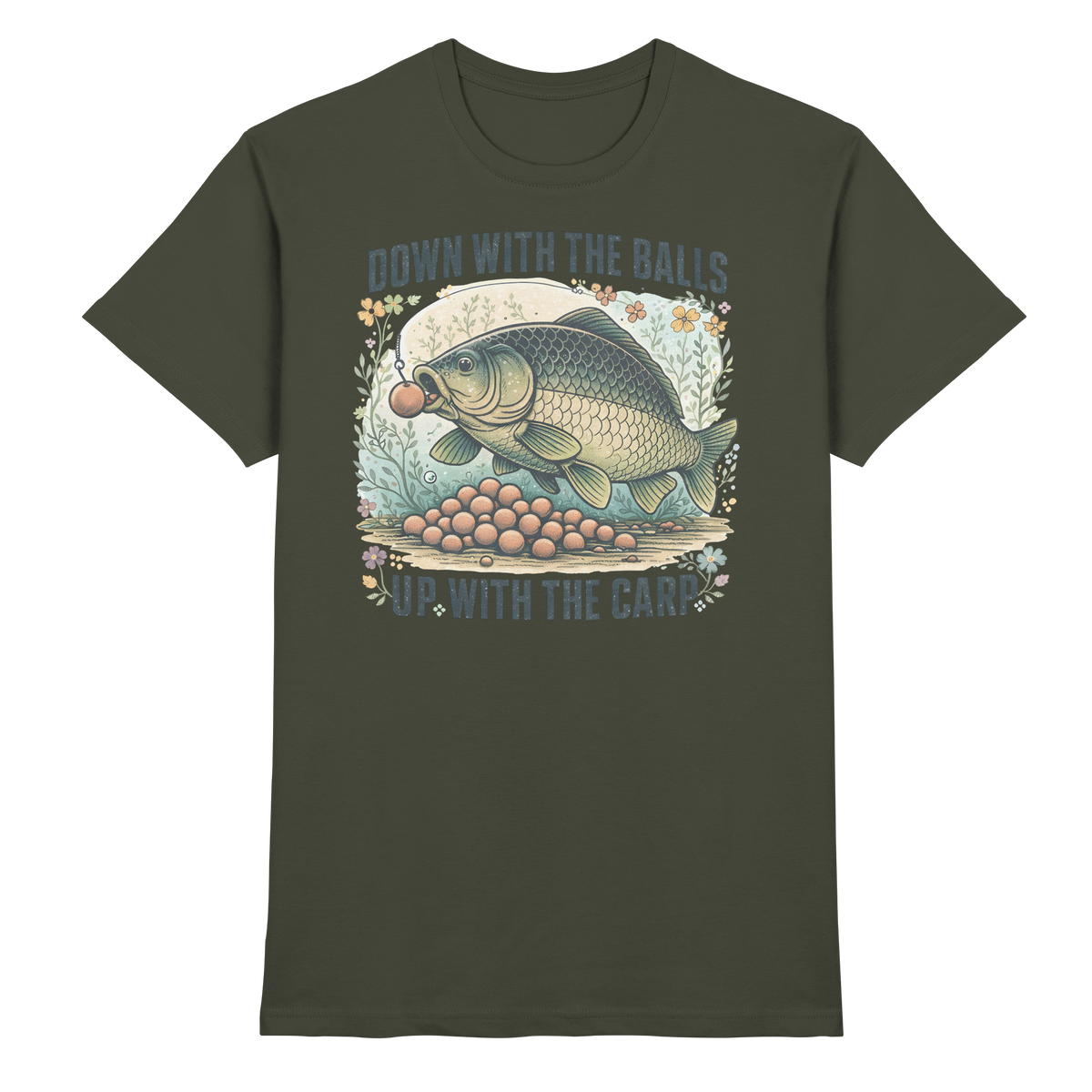 Down with the Balls up with the Carp - Karpfen Karpfenangler Angler Premium T-Shirt