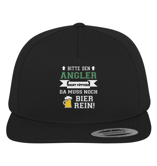 Bitte den Angler nicht füttern - da muss noch Bier rein - Premium Snapback