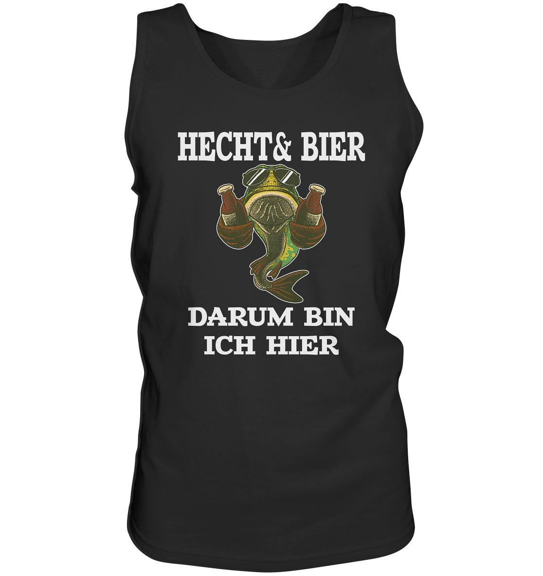 Hecht & Bier darum bin ich hier - Tank-Top