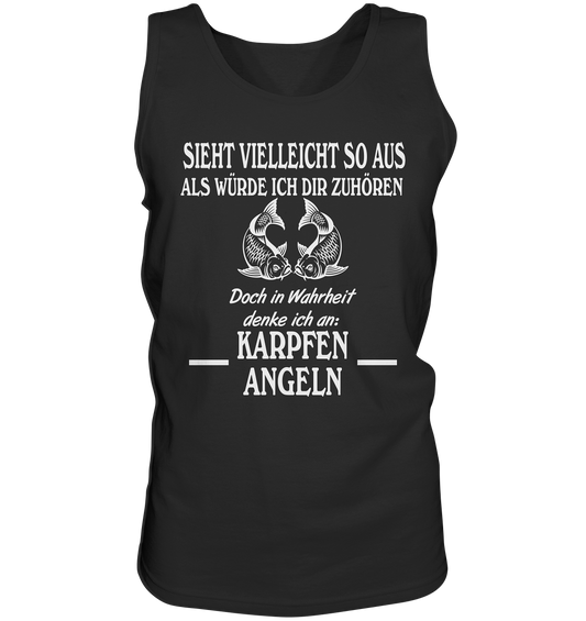 Denke an Karpfen angeln - Tank-Top