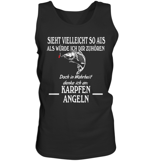 Denke an Karpfen angeln - Tank-Top