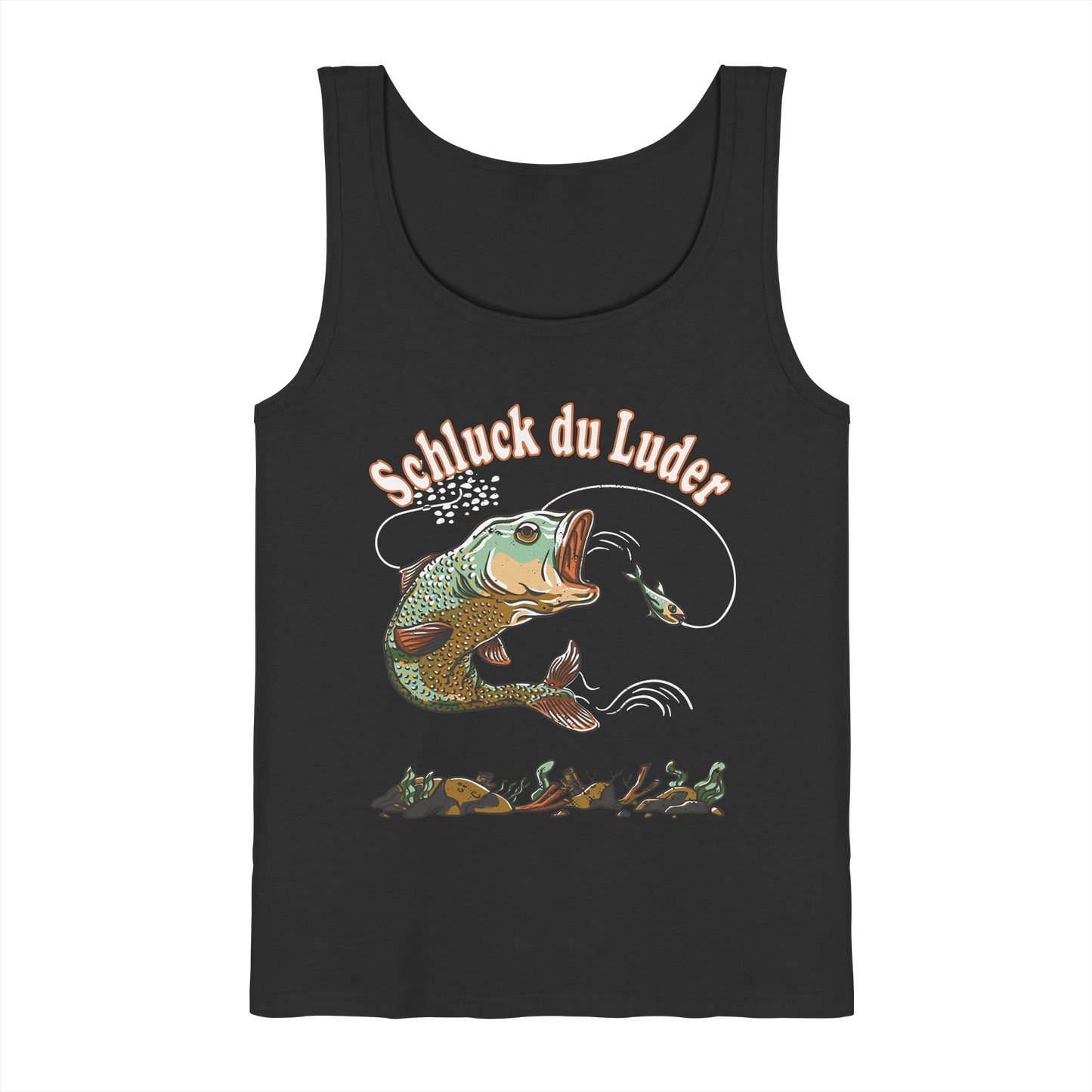 Schluck du Luder Angeln | Lustiges Angelshirt für Männer & Frauen - Tank-Top