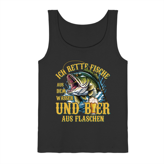 Ich Rette Fische aus dem Wasser und Bier aus Flaschen Angler Angeln - Tank-Top