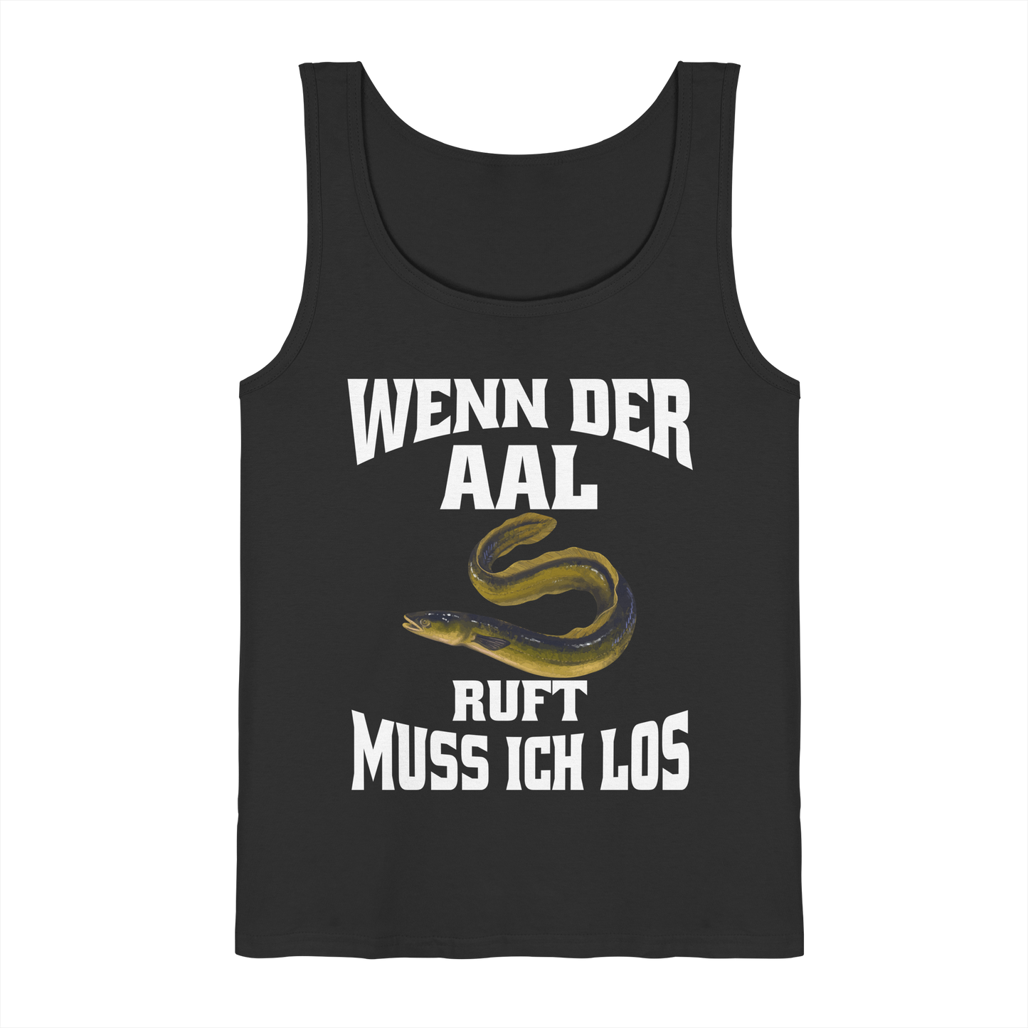 Wenn der Aal ruft muss ich los. Outfit für Aalangler Angler Angeln Tank-Top