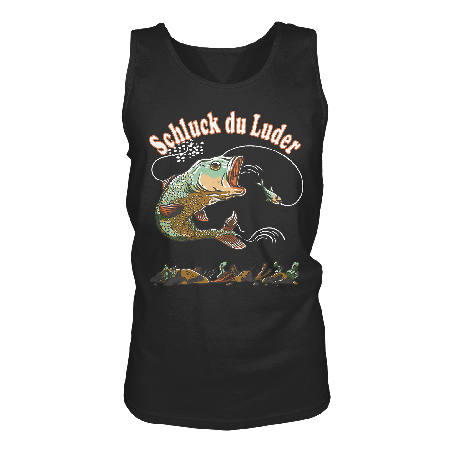Schluck du Luder Angeln | Lustiges Angelshirt für Männer & Frauen - Tank-Top