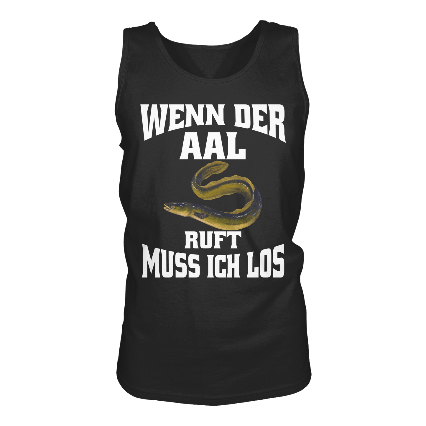 Wenn der Aal ruft muss ich los. Outfit für Aalangler Angler Angeln Tank-Top