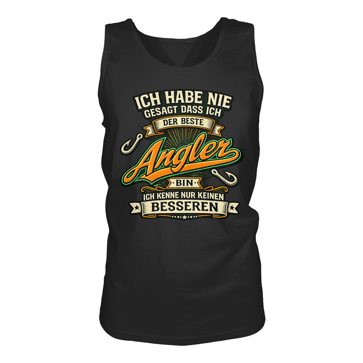 Ich habe nie gesagt dass ich der beste Angler bin – Angeln Tank-Top Muskelshirt