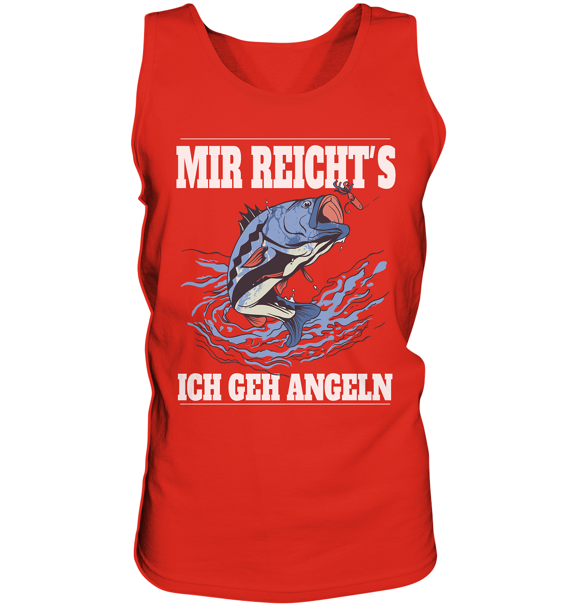 Mir reicht´s ich geh angeln - Tank-Top
