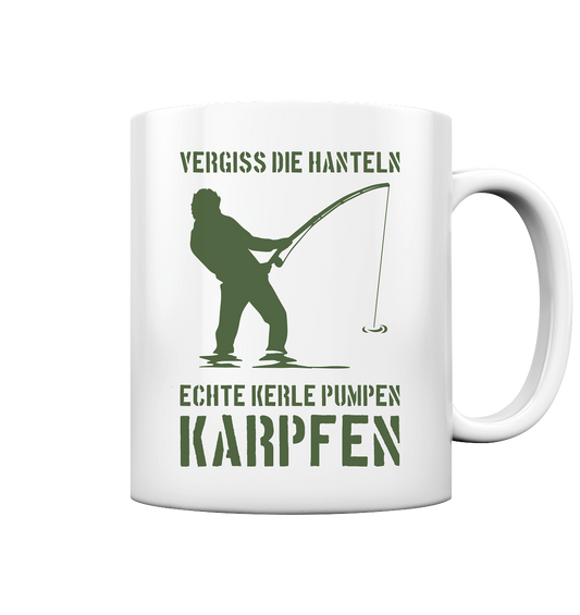 Vergiss die Hanteln echte Kerle pumpen Karpfen - Tasse glossy